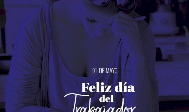 UCI - 1º DE MAYO- FELÍZ DÍA DEL TRABAJADOR !