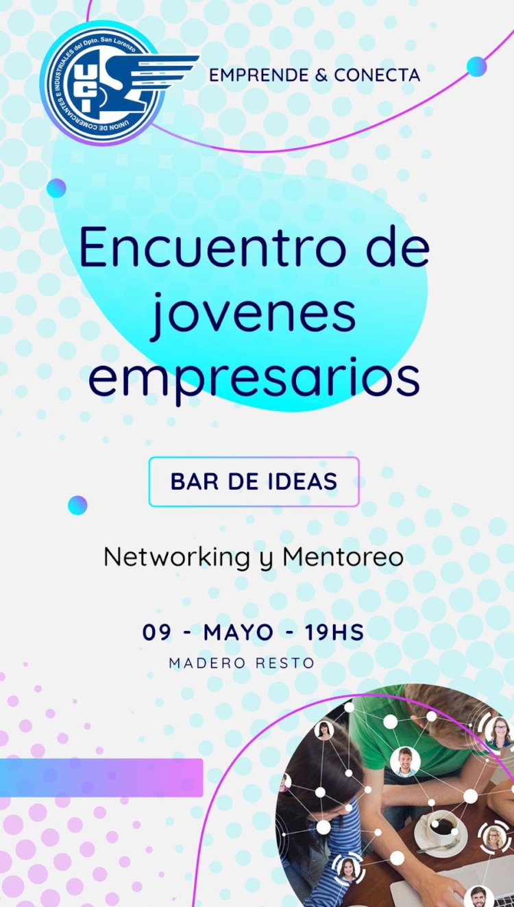 Se llevo a cabo de manera exitosa el Encuentro de Jóvenes Empresarios Emprende y Conecta: Bar de Ideas. NETWORKING Y MENTOREO.