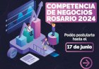 CONVOCATORIA ABIERTA PARA LA COMPETENCIA DE NEGOCIOS ROSARIO PARA EMPRENDEDORES
