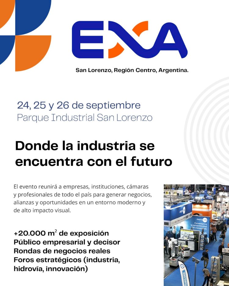 EXA 2026: donde la Argentina comienza a encontrarse para producir su futuro.